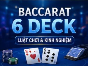 Baccarat 6 Deck